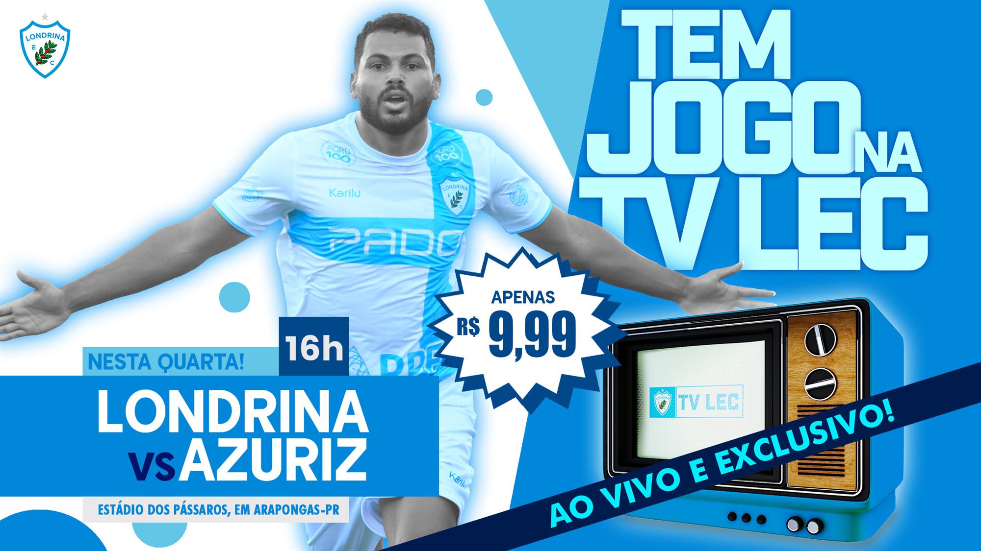 Tem jogo na TV LEC! Adquira o seu ingresso para ver Londrina x Azuriz FC ao vivo!